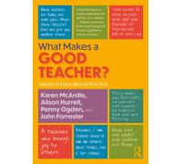 What Makes a Good Teacher? : Values in Educational Practice