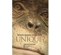 What Makes Biology Unique? – Considerations on the Autonomy of a Scientific Discipline