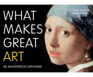 WHAT MAKES GREAT ART by Andy Pankhurst Paperback Self Help Business