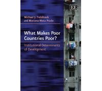 What Makes Poor Countries Poor?: Institutional Determinants of Development