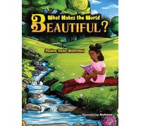 What Makes The World Beautiful?