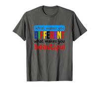 What Makes You Different What Makes You Beautiful T-Shirt