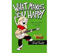 What Makes You Happy: 02 (Amelia Rules!)
