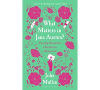What Matters in Jane Austen?: Twenty Essential Questions Answered