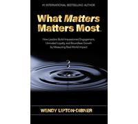 What Matters Matters Most
