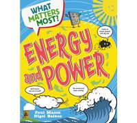 What Matters Most?: Energy and Power