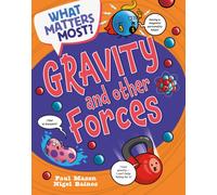 What Matters Most?: Gravity and Other Forces