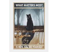 What Matters Most Is How You See Yourself Black Cat Retro Metal Tin Sign Vintage Sign for Home Coffee Wall Decor 8x12 Inch