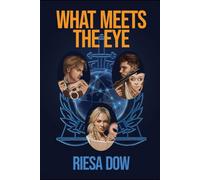 What Meets the Eye: A Daniel Leder Story