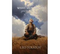 What Men Live By, and Other Tales, Illustrated