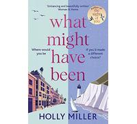 What Might Have Been: the stunning novel from the bestselling author of The Sight of You