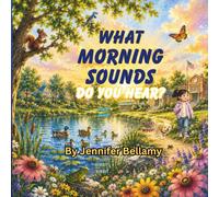 What Morning Sounds Do You Hear?