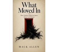 What Moved In: How Violence Filled the Space Desire Left Behind