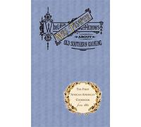 What Mrs. Fisher Knows about Old Southern Cooking (Cooking in America)