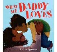 What My Daddy Loves