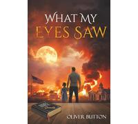 What My Eyes Saw