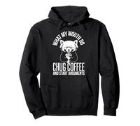 What My Mouth Do Chug Coffee and Start Arguments Red Panda Pullover Hoodie