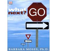 What Next?: The Complete Guide to Taking Control of Your Working Life