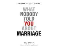 What Nobody Told You About Marriage