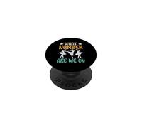 What Number Are We On Dance Mom PopSockets Adhesive PopGrip
