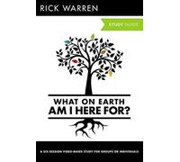 What On Earth Am I Here For? Study Guide