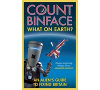What On Earth? : The Count Binface Manifesto