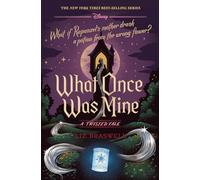 What Once Was Mine A Twisted Tale by Liz Braswell Book