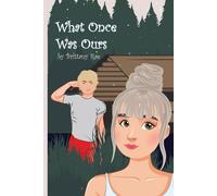 What Once Was Ours