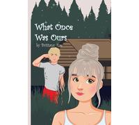 What Once Was Ours