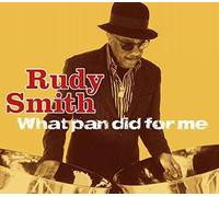 What Pan Did For Me by Rudy Smith