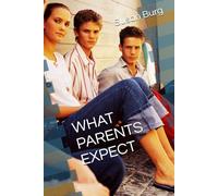 WHAT PARENTS EXPECT