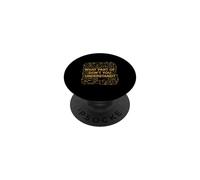 What Part Of Don’t You Understand Engineer Circuit PopSockets Adhesive PopGrip