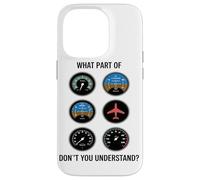 What Part Of Dont You Understand Aviation Instrument Panel Case for iPhone 14 Pro