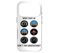 What Part Of Dont You Understand Aviation Instrument Panel Case for iPhone 17 Pro