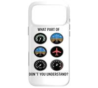 What Part Of Dont You Understand Aviation Instrument Panel Case for iPhone 17 Pro Max