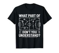 What Part of Don't You Understand Basketball Humor T-Shirt