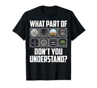 What Part of Don't You Understand - CFI Flight Instructor T-Shirt