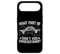 What Part Of Don't You Understand Civil Structural Engineer Case for iPhone Air