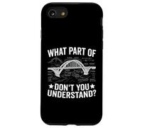 What Part Of Don't You Understand Civil Structural Engineer Case for iPhone SE (2020) / 7/8