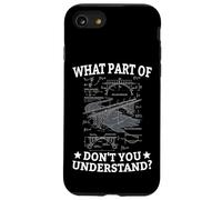 What Part Of Don't You Understand Civil Structural Engineer Case for iPhone SE (2020) / 7/8