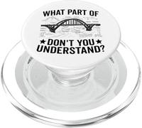 What Part Of Don't You Understand Civil Structural Engineer PopSockets PopGrip for MagSafe