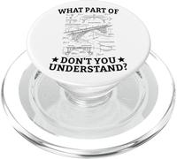 What Part Of Don't You Understand Civil Structural Engineer PopSockets PopGrip for MagSafe