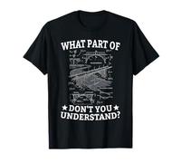 What Part of Don't You Understand Civil Structural Engineer T-Shirt