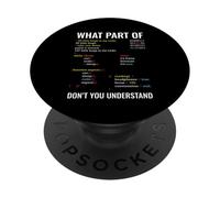 What Part of Don't You Understand Coding Programmer Computer PopSockets Adhesive PopGrip