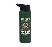 What Part of Don't You Understand Dart Stainless Steel Insulated Water Bottle