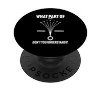 What part of don't you understand Disc Golf Funny PopSockets Adhesive PopGrip