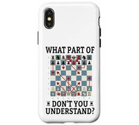 What Part Of Don't You Understand Funny Chess Player Logic Case for iPhone X/XS