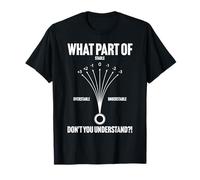 What Part of Don't You Understand Funny Disc Golf T-Shirt