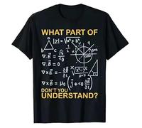 What Part of Don't You Understand - Funny Math Teacher T-Shirt Men's Clothing Black