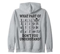 What Part Of Don't You Understand Funny Swimmer Swimming Zip Hoodie